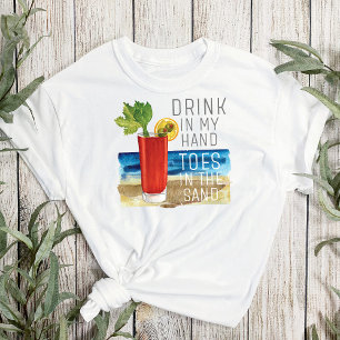 Trinken in meiner Hand Zitat Nautical Beach Sommer T-Shirt