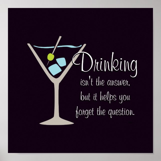 Trinken ist nicht die Antwort Poster (Vorne)