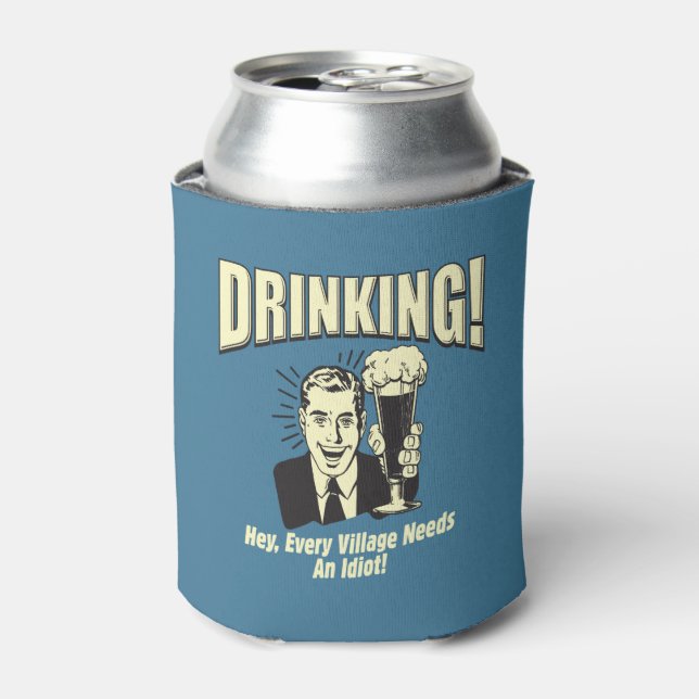 Trinken: Jedes Dorf braucht Idiot Dosenkühler (Kanne Vorderseite)
