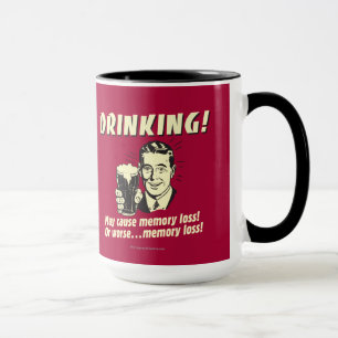 Trinken: Kann den Speicherverlust noch verschlimme Tasse