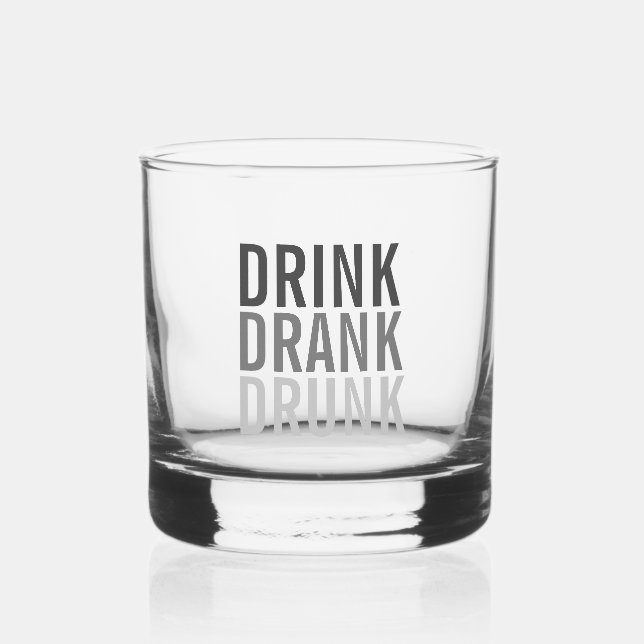 Trinken Sie betrunken getrunken | Funny Whiskyglas (Vorderseite)