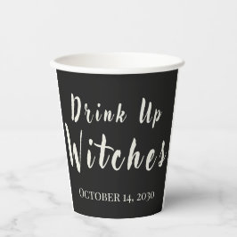 Trinken Sie die Hexen Funny Halloween Schwarz Pappbecher