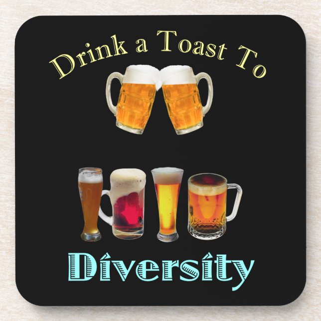 Trinken Sie einen Toast zum Diversity Getränkeuntersetzer (Vorderseite)