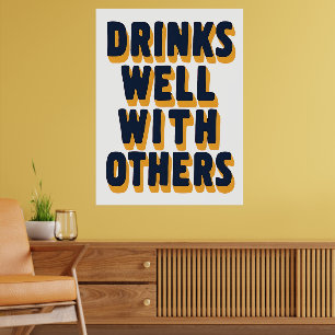 Trinken Sie gut mit anderen - Funny Bar Poster