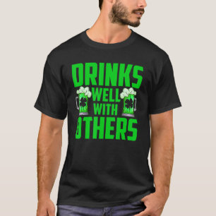 Trinken Sie gut mit anderen lustigen Patrick's Day T-Shirt
