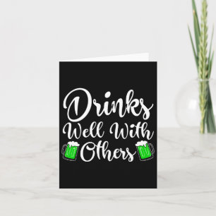 Trinken Sie gut mit anderen St Patricks Day trinke Karte