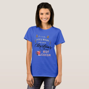 Trinken Sie heißen Kakao und sehen Sie sich Weihna T-Shirt