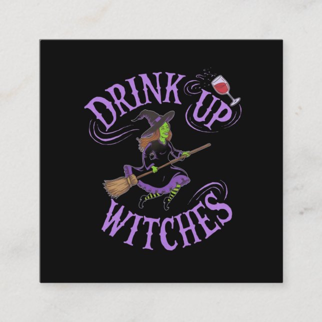 Trinken Sie Hexen Funny Halloween Party Vibes Quadratische Visitenkarte (Vorderseite)