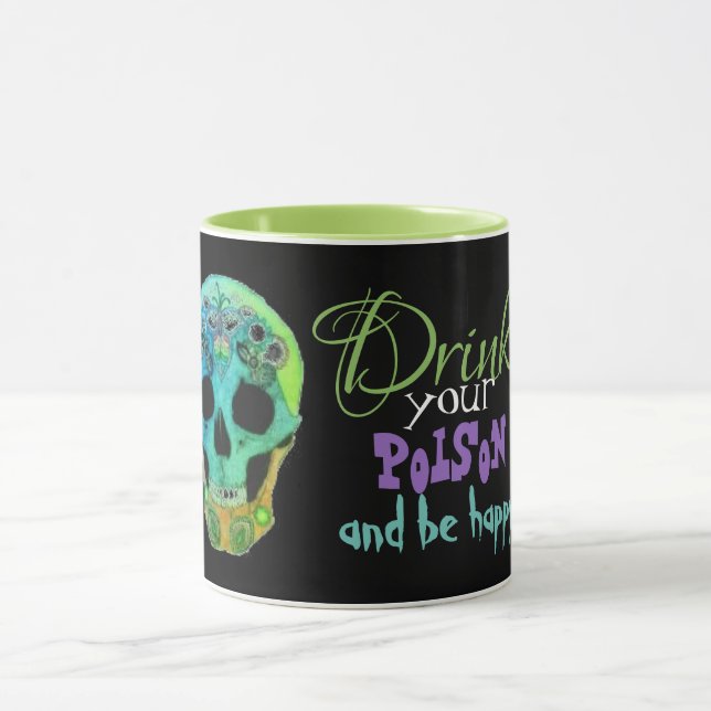 Trinken Sie Ihr Gift und freuen Sie sich auf Tasse (Zentrum)