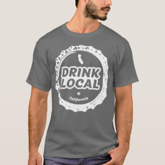 Trinken Sie lokale kalifornische Kunsthandwerk Bie T-Shirt