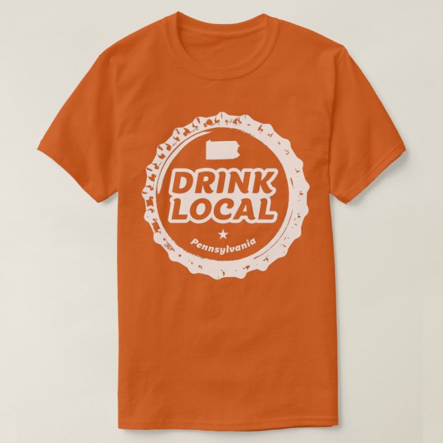 Trinken Sie lokale Pennsylvania Handwerk Bierflasc T-Shirt (Design vorne)