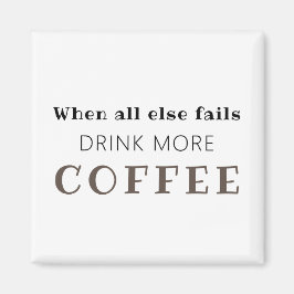 Trinken Sie mehr Kaffeemaschine Magnet