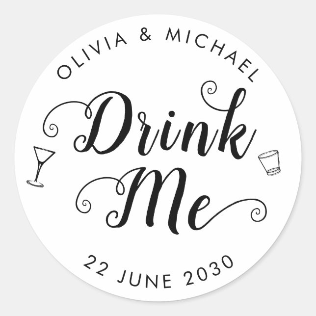 Trinken Sie mir Hochzeit Shot Wine Glass Gefallen Runder Aufkleber (Vorderseite)