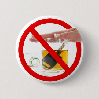 Trinken Sie nicht und fahren Sie Button
