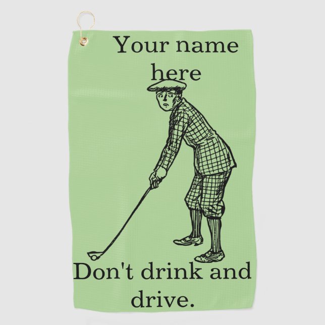 "Trinken Sie nicht und fahren Sie" lustiges Golfhandtuch (Vorderseite)