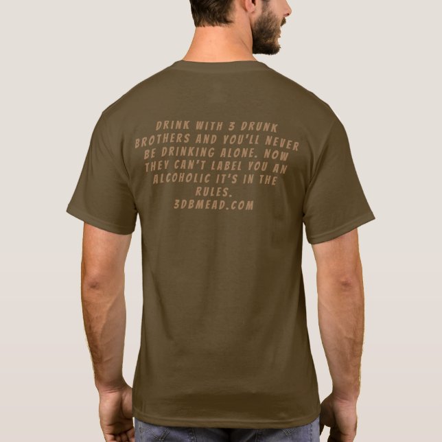 Trinken Sie nie allein T-Shirt (Rückseite)