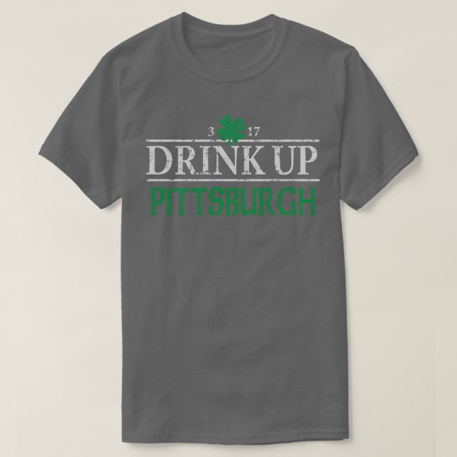 Trinken Sie Pittsburgh Irish St Patricks Day T-Shirt (Design vorne)