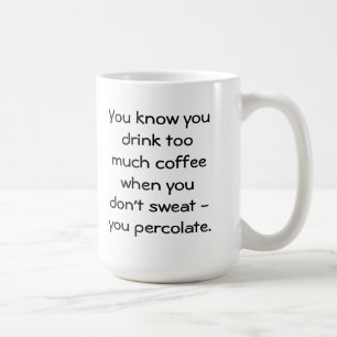trinken Sie zu viel Kaffee u. filtrieren Sie Kaffeetasse