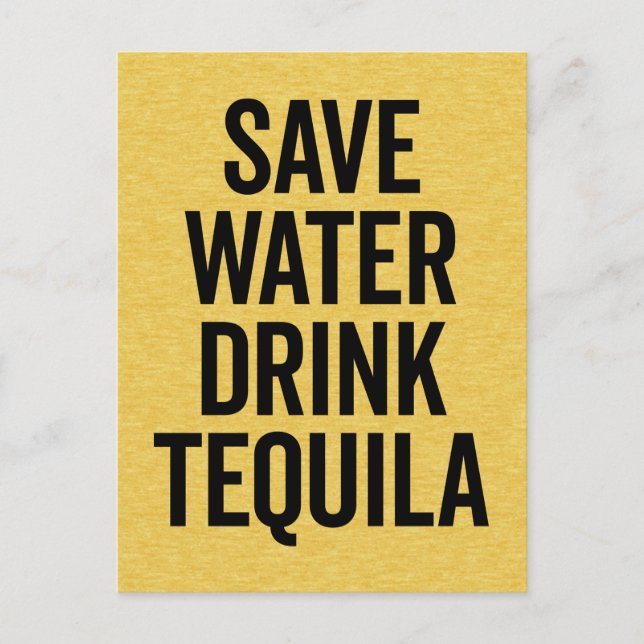 Trinken Tequila Funny Zitat Postkarte (Vorderseite)