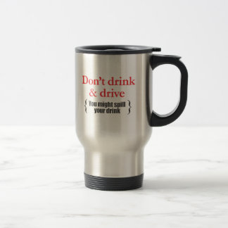 Trinken und fahren Sie nicht Reisebecher