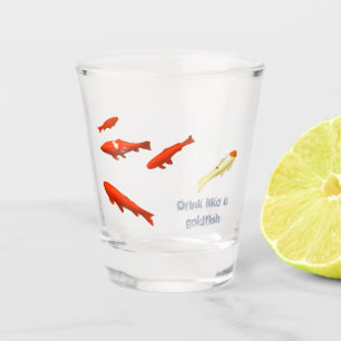 Trinken wie ein Goldfisch Schnapsglas