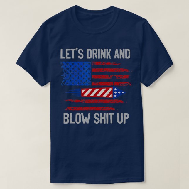 Trinken wir Blasen-Aufblähen 4. Juli Fahne unabhän T-Shirt (Design vorne)