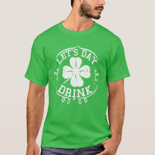 Trinken wir den St. Patrick's Day mit grünem Gi T-Shirt