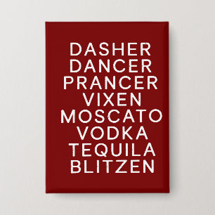 Trinkende Weihnachtsfeier Dasher Dancer  Button