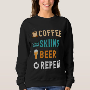 Trinker Liebhaber Lustiger Kaffee, Skifahren, Bier Sweatshirt