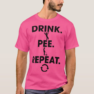Trinkpee Wiederholung T-Shirt