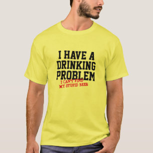 Trinkproblem am Wochenende Hunger findet kein Bier T-Shirt