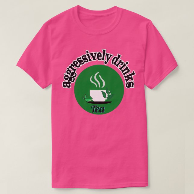 trinkt aggressiv Tee 6 (Design vorne)