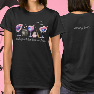 Trinkt aus, Hexen, ich kann nicht Schwangerschafts T-Shirt