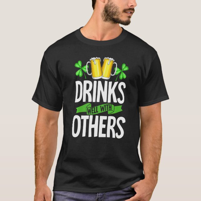 Trinkt Gut Mit Anderen Shirt Trinkt Gut Mit And (Vorderseite)