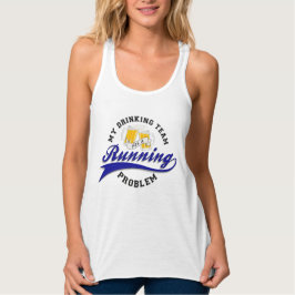 Trinkteam hat ein Problem Tank Top