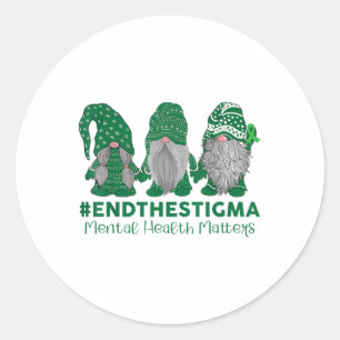 Trio Gnome beendet Stigma Mental Health S Awarenes Runder Aufkleber