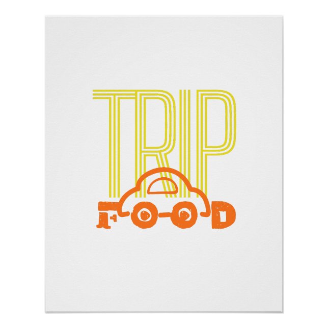 Trip for Food Poster (Vorderseite)