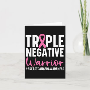 Triple Negative Warrior Breast Cancer Awareness Pi Karte