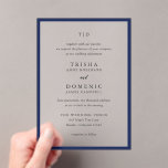 Trisha Navy Blue Modern Wedding Acryleinladungen<br><div class="desc">Moderne Hochzeitseinladungen mit einem sauberen Design mit Serif- und Script-Schriftart.</div>