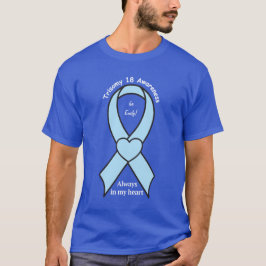 Trisomy 18 immer im Herz-Namen kundengerecht T-Shirt