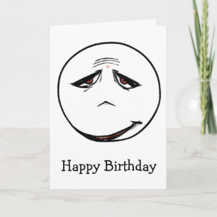 Triste Visage Zone libre Joyeux Carte d'anniversai