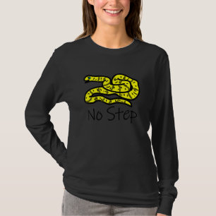 Tritt auf keine Schlange, du verstehst Meme T-Shirt