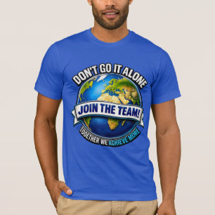 Tritt dem Team bei – Globales Kollaborationsdesign T-Shirt