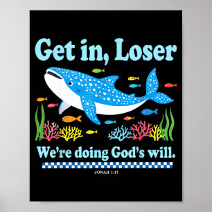 Tritt ein, um Gottes Willen zu tun Walhai Jesus Bi Poster