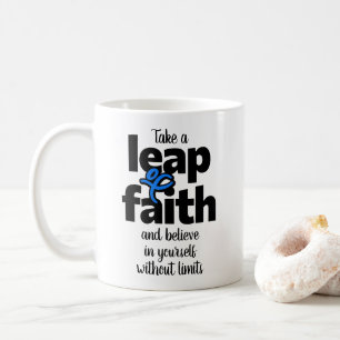 Tritt einen Vertrauensbeweis & Glaube... Tasse