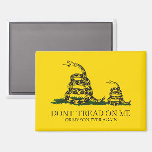Tritt nicht auf mich oder meinen Sohn Gadsden-Flag Magnet