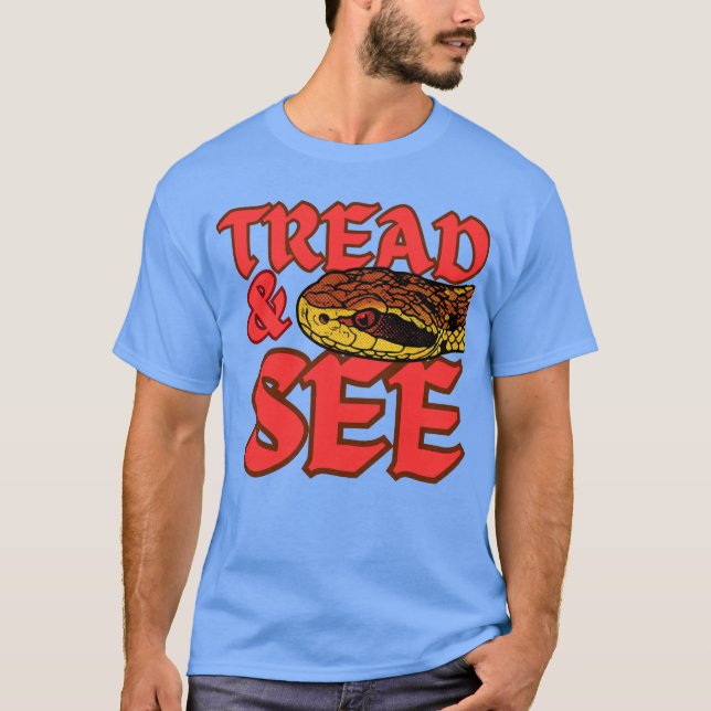 Tritt und sieh Viper T-Shirt (Vorderseite)