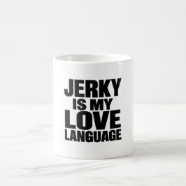 Trockenfleisch Ist Meine Liebessprache Lustiges Ri Kaffeetasse