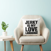 Trockenfleisch Ist Meine Liebessprache Lustiges Ri