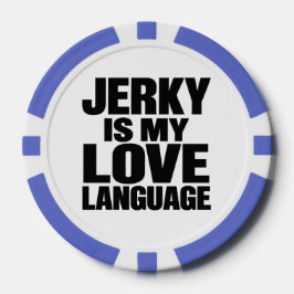 Trockenfleisch Ist Meine Liebessprache Lustiges Ri Pokerchips